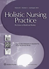Holistic Nursing Practice：影响因子1.3、自引率0%，这本整体护理期刊如何在身心整合的护理理念中守护全人健康？