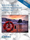 当"户外"变成生存现场:Wilderness & Environmental Medicine(WMS官方刊,IF≈1.1,Elsevier)为什么是极端环境医学最干净的SCI归宿