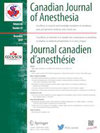 Canadian Journal of Anesthesia-Journal canadien d anesthesie期刊封面